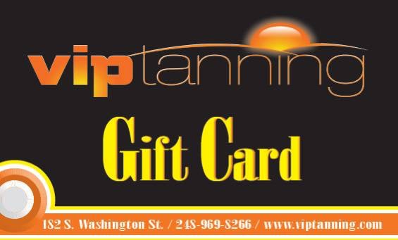 VIP Tanning Gift Card