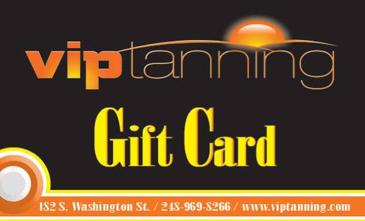 VIP Tanning of Oxford Gift Card! PICK UP IN-STORE